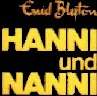 Serie: Hanni und Nanni - Alte und neue Auflage